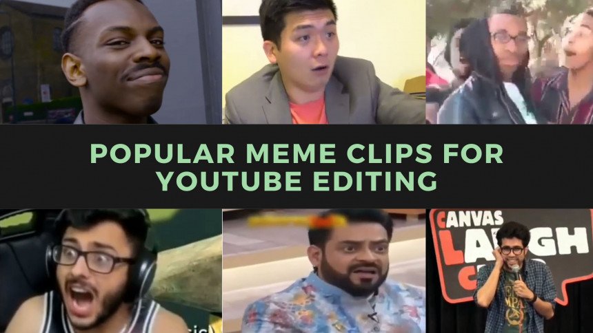 Popular Meme Clips For YouTube Video Editing Download